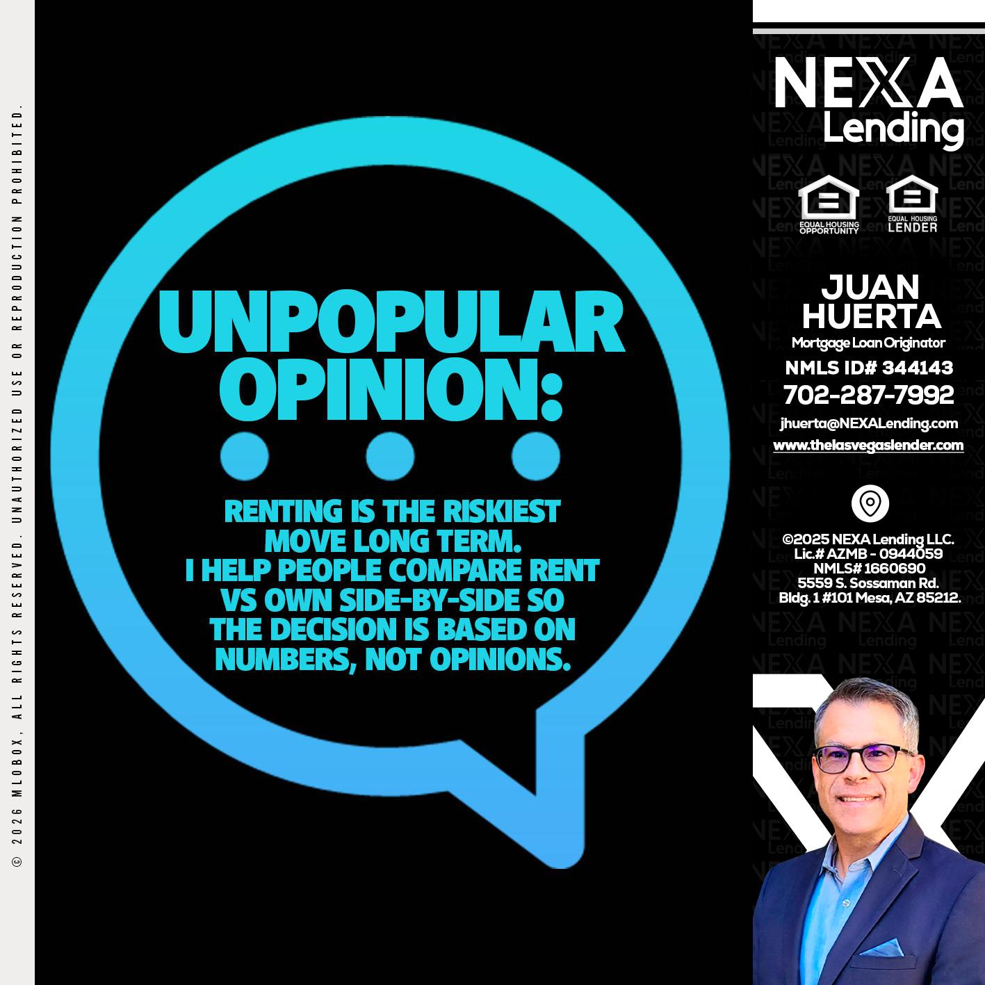 unpopular opinion - Juan Huerta -Mortgage Loan Originator