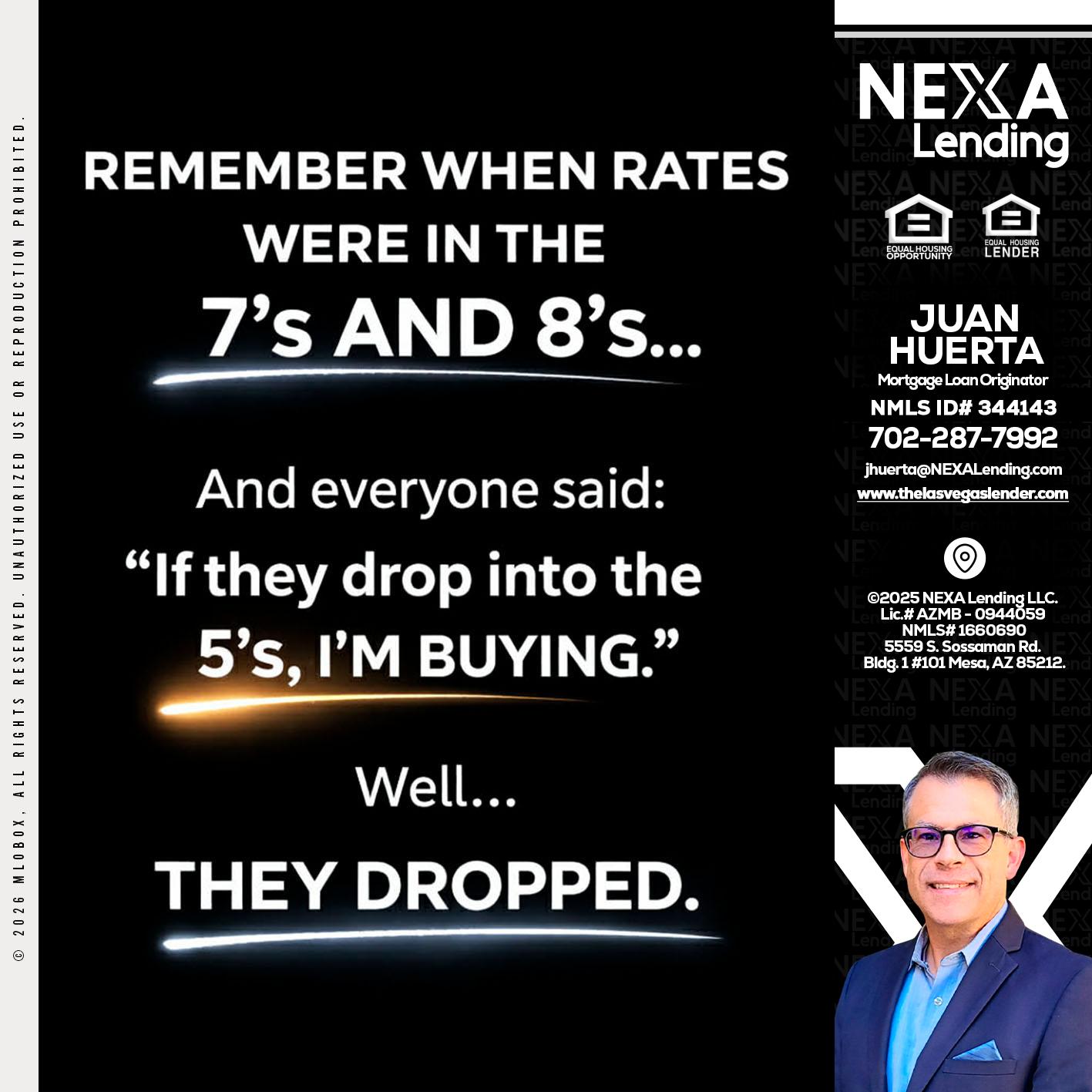 REMEMBER WHEN - Juan Huerta -Mortgage Loan Originator