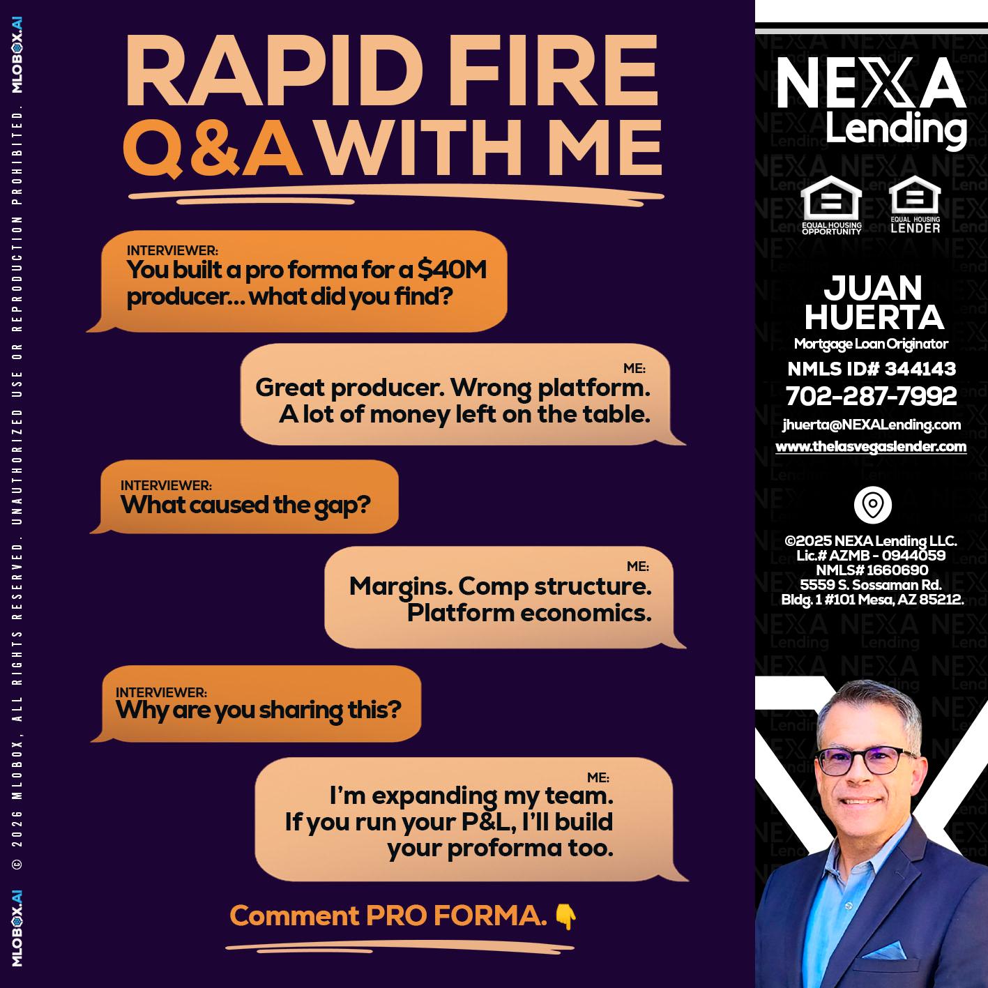 RAPID FIRE - Juan Huerta -Mortgage Loan Originator