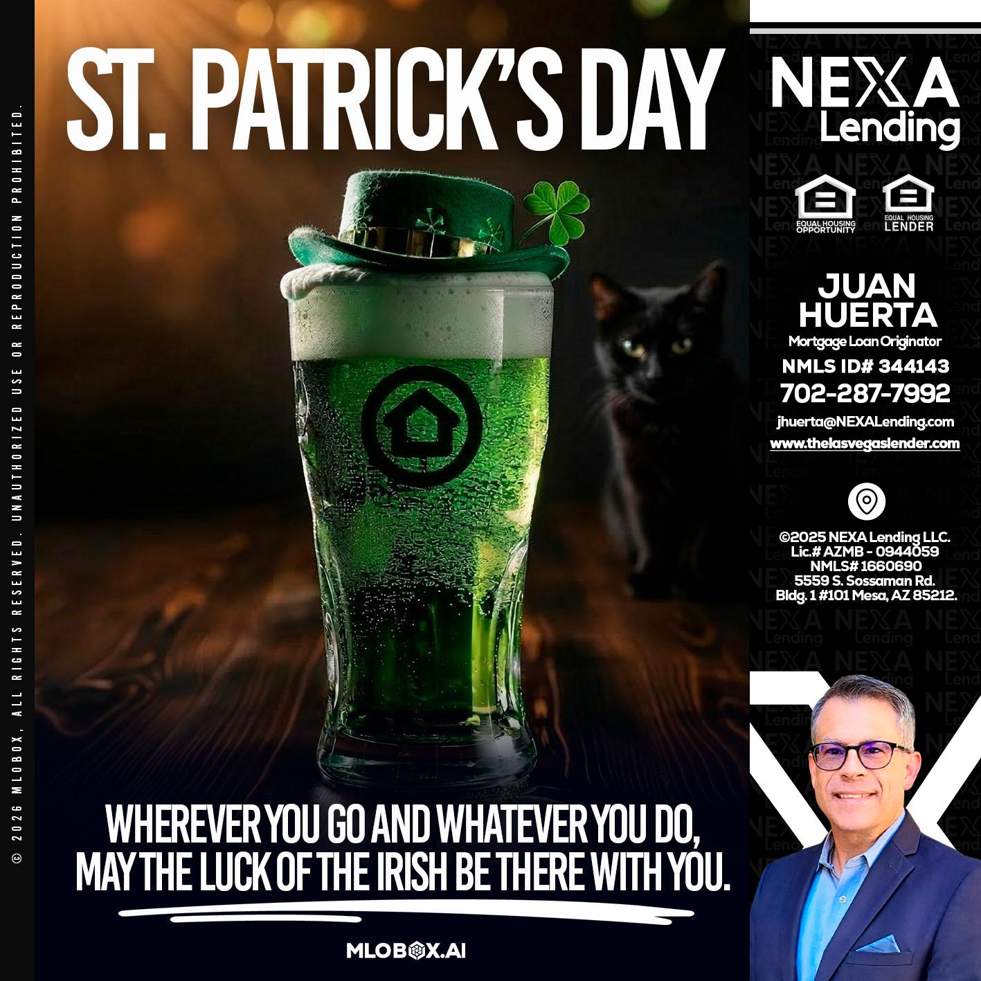 st. Patricks day - Juan Huerta -Mortgage Loan Originator