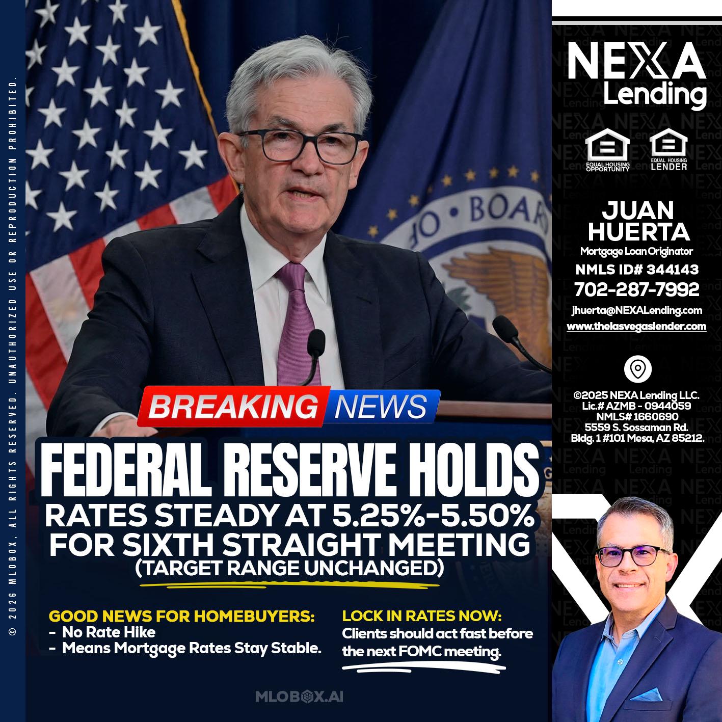 federal reserve - Juan Huerta -Mortgage Loan Originator