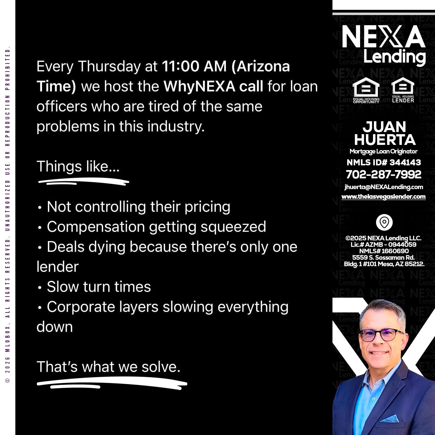 WHY NEXA - Juan Huerta -Mortgage Loan Originator