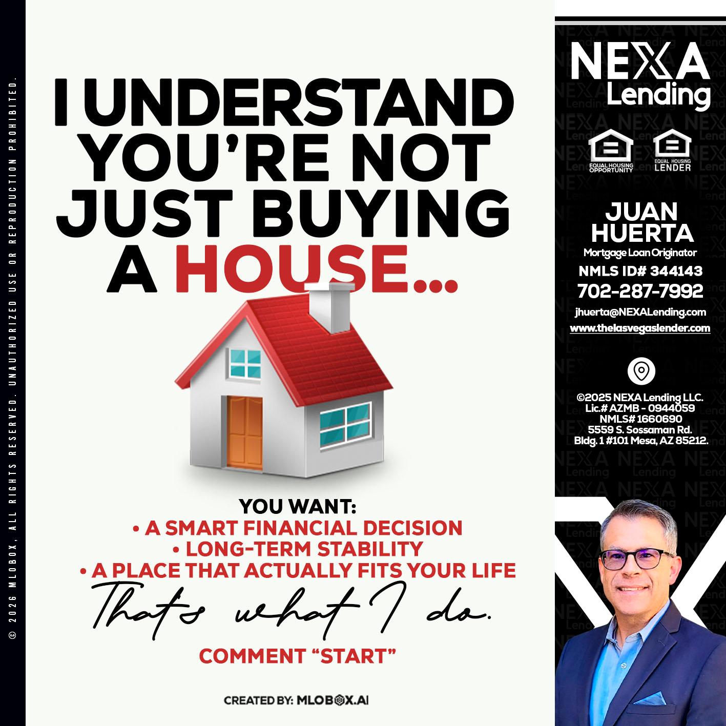 I UNDERSTAND - Juan Huerta -Mortgage Loan Originator