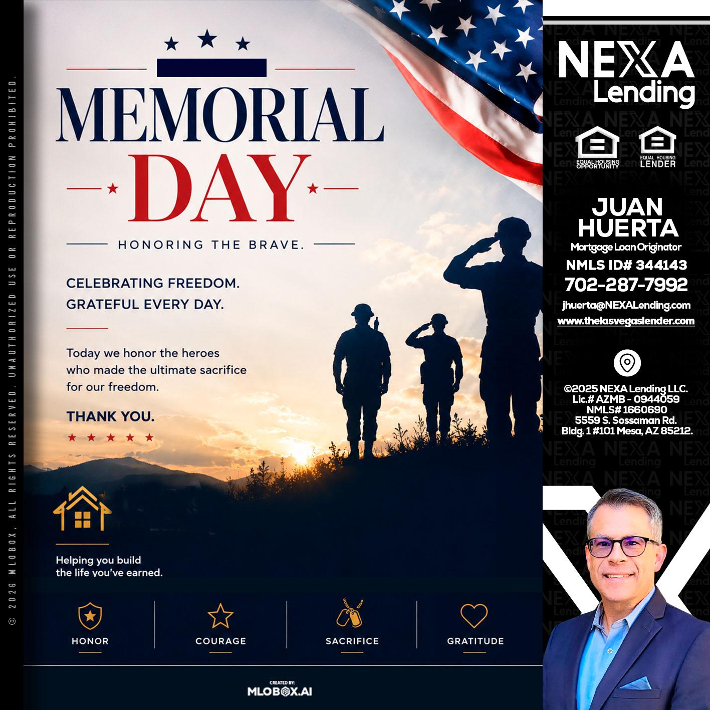 MEMORIAL DAY - Juan Huerta -Mortgage Loan Originator