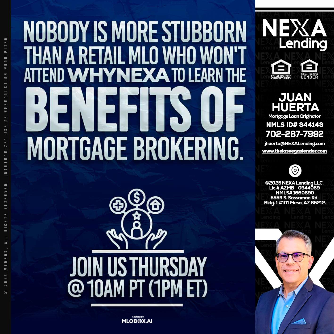 NOBODY IS MORE - Juan Huerta -Mortgage Loan Originator