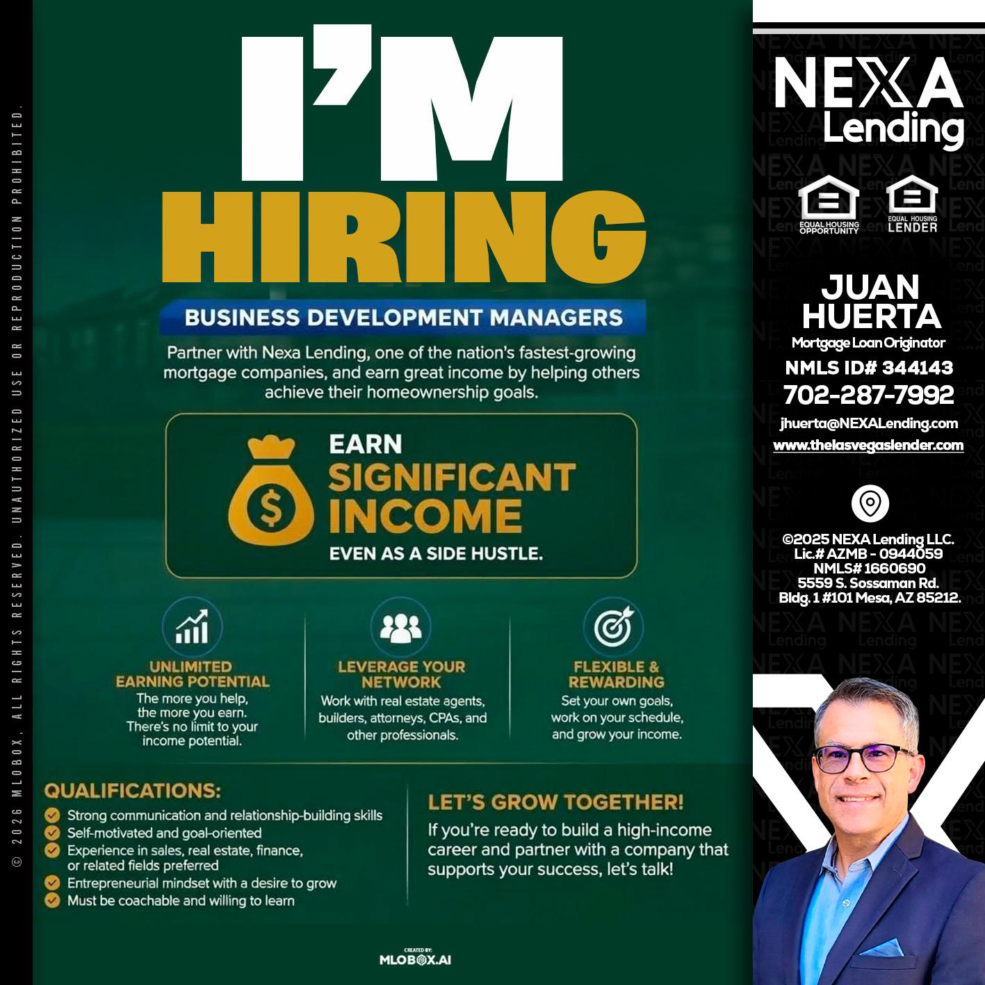 IM HIRING - Juan Huerta -Mortgage Loan Originator