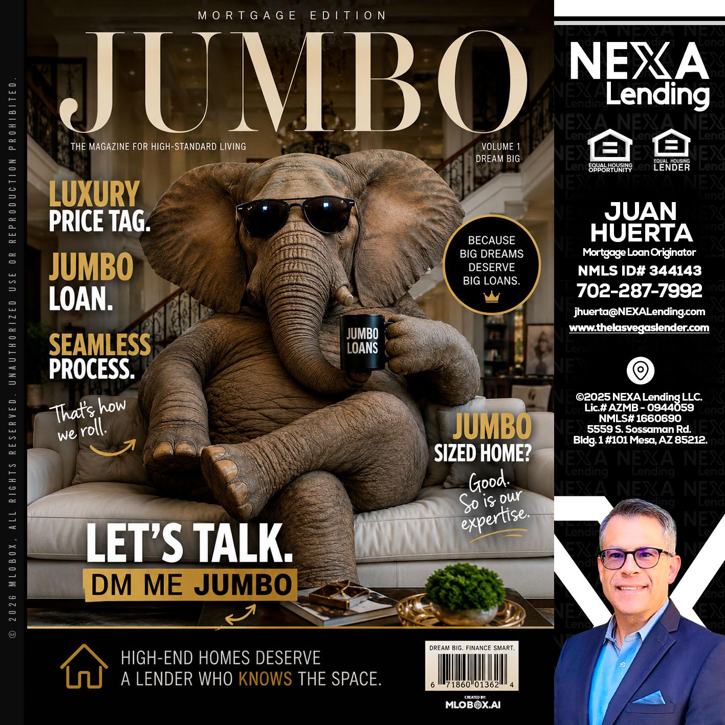 JUMBO LOANS - Juan Huerta -Mortgage Loan Originator